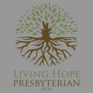 Living Hope Presbyterian Church Podcast