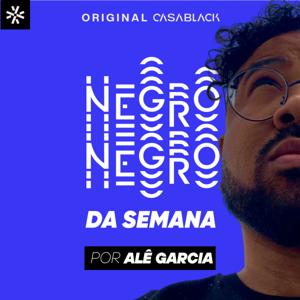 Negro da Semana by Casablack