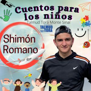 Shimón Romano. Cuentos para los niños / Torá To Go Kids. Talmud Torá Monte Sinaí México by Shimón Romano