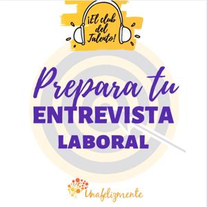 Prepara tu Entrevista Laboral by El Club del Talento