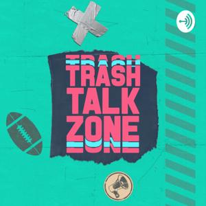 Trash Talk Zone