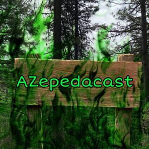 AZepedacast