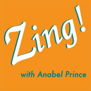 Zing! with Anabel Prince