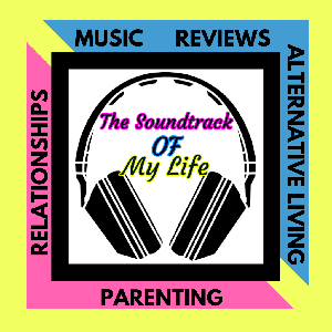 The Soundtrack Of My Life Blog