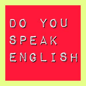 Do you speak English?