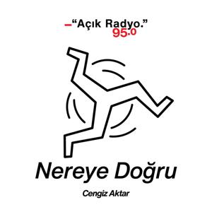 Nereye Doğru by Açık Radyo 95.0