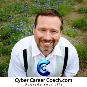 The Cyber Career Coach Podcast: Advice | Strategy | Business | Lifestyle | Attitude