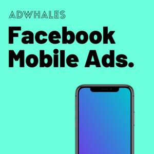 Facebook Mobile Ads