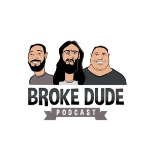 Broke Dude Podcast