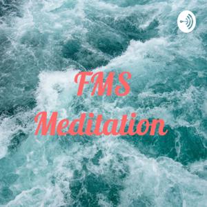 FMS Meditation Podcast