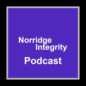 Norridge Integrity Podcast