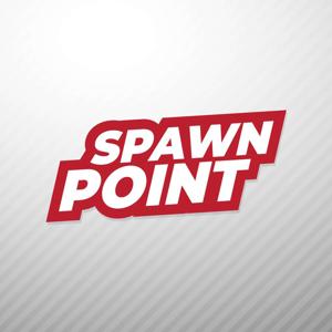 Spawn Point Podcast