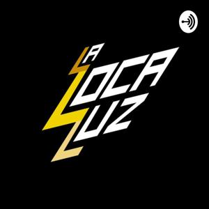 La Loca Luz