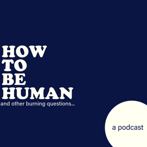 How To Be Human?