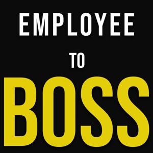 Employee to Boss