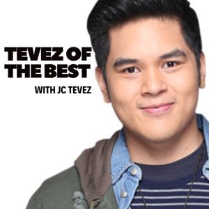 Tevez of the Best by JC Tevez and Podcast Network Asia