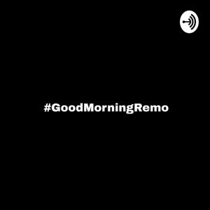 GoodMorningRemo