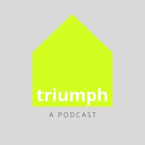 Triumph Podcast