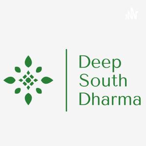 Deep South Dharma