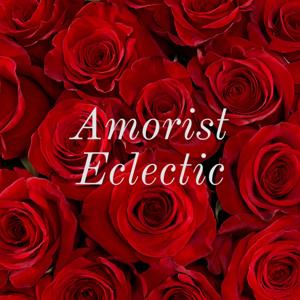 Amorist Eclectic