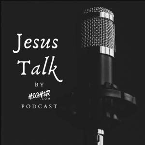 Jesus Talk by High3r.com