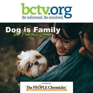 Dog is Family by BCTV.org