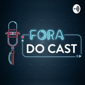 Fora do Cast
