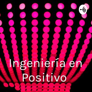 Ingeniería en Positivo