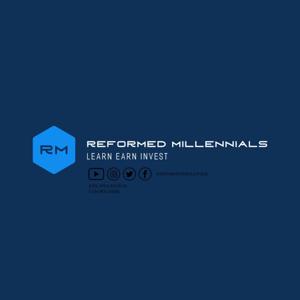 Reformed Millennials - Learn Earn and Invest