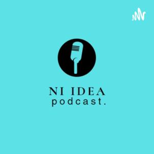 NI IDEA PODCAST