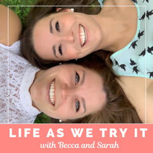 Life As We Try It Podcast