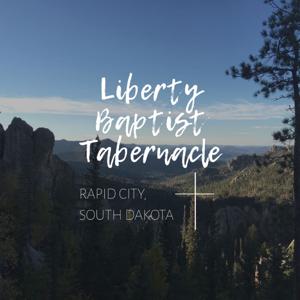 Liberty Baptist Tabernacle Podcast