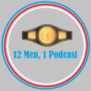 12 Men, 1 Podcast