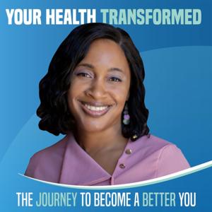 Your Health Transformed