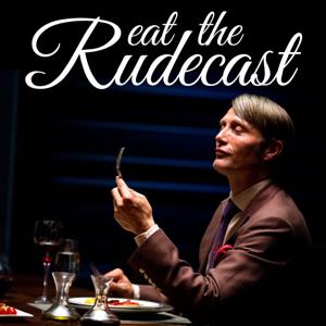 Eat the Rudecast - A Podcast about Hannibal Lecter by Cooper S. Beckett