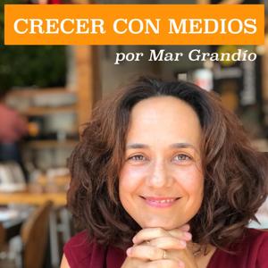 Crecer con medios