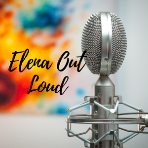 Elena Out Loud