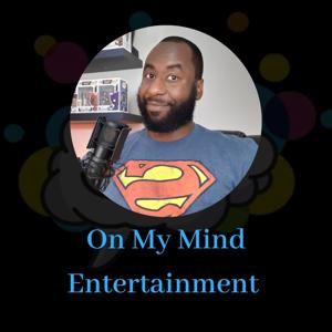 On My Mind Entertainment