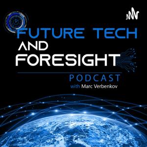 Future Tech And Foresight by Marc Verbenkov