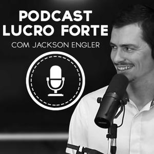 PODCAST LUCRO FORTE