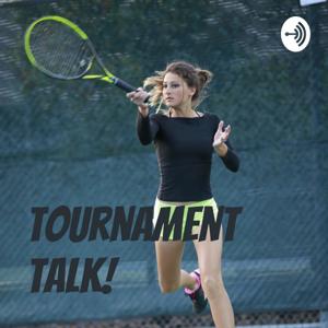 Tournament Talk!