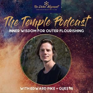 The Temple Podcast - with Edward Pike & Guests