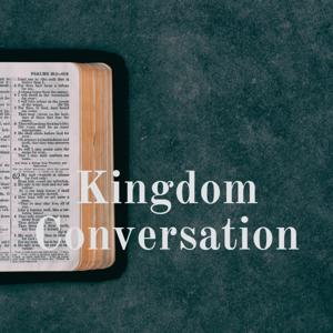 Kingdom Conversation