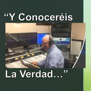 Victor Ortega: "Y Conocereis La Verdad " (Juan 8:32)