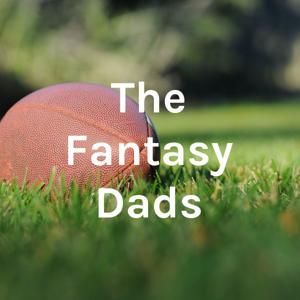 The Fantasy Dads