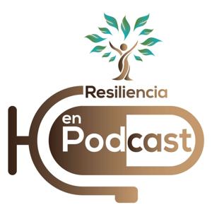 Resiliencia en Podcast