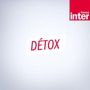 La chronique "Detox" de Caroline Tourbe