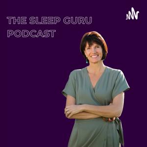 The Sleep Guru podcast