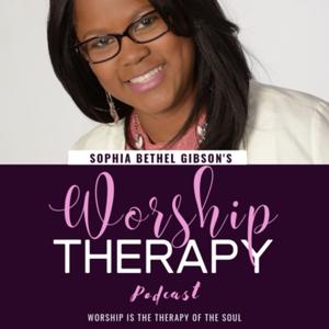 Worship Therapy with Sophia Bethel Gibson