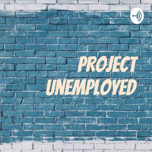 Project Unemployed